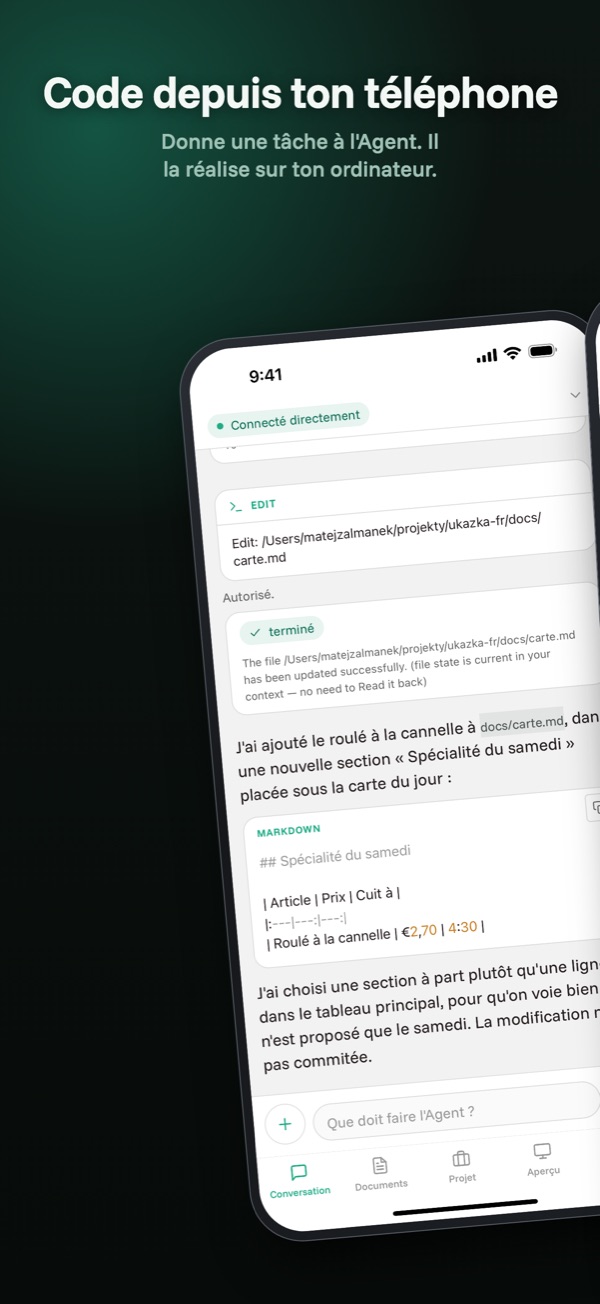 Conversation — Vous voyez chaque étape de l'Agent, pas seulement le résultat.
